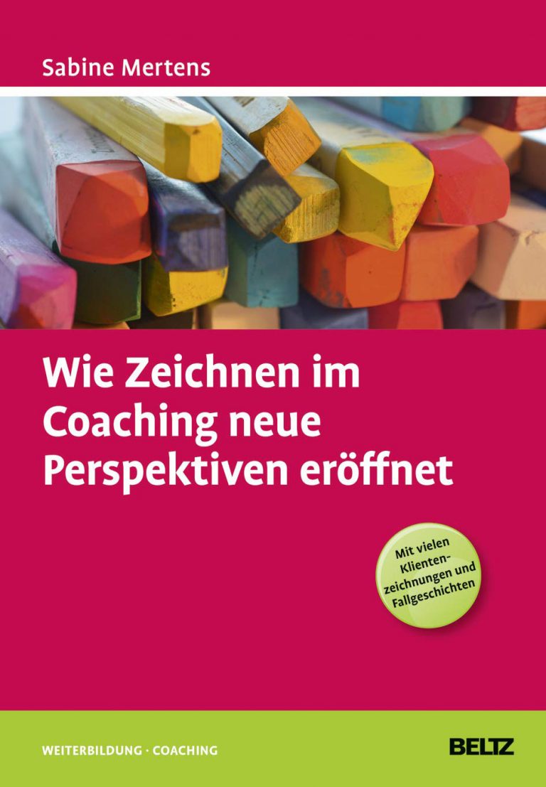 Sabine Mertens: Wie zeichnen im Coaching neue Perspektiven eröffnet